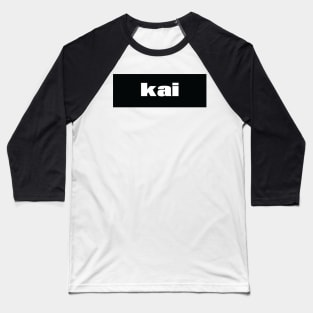 Kai My Name Is Kai Baseball T-Shirt